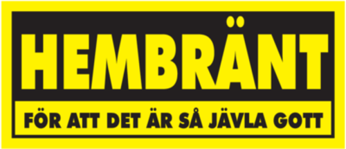 Hembränt för att det är så jävla gott