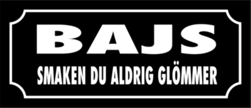 Skämtdekal Bajs smaken du aldrig glömmer