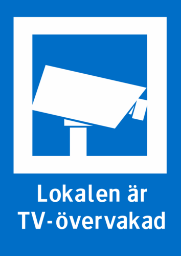 Lokalen är TV-övervakad