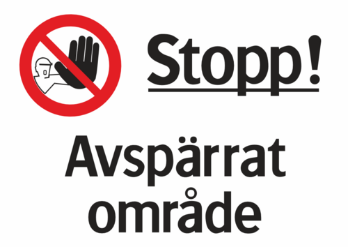 Stopp! Avspärrat område