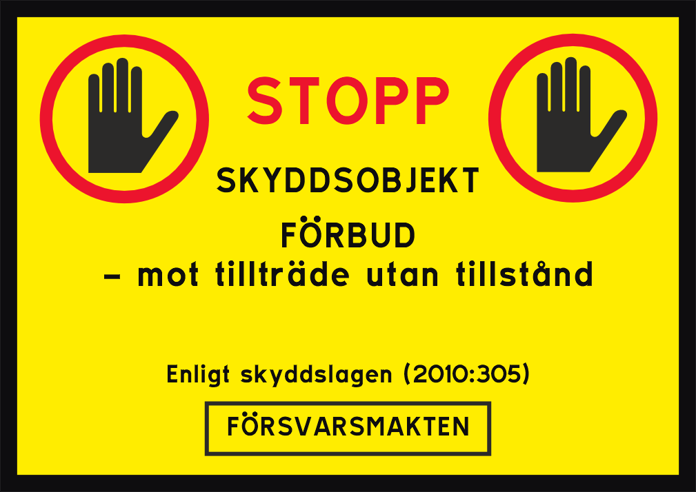 Förbud mot tillträde utan tillstånd.