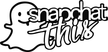 Snapchat this