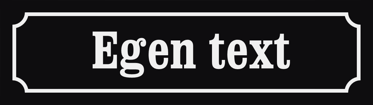 Aluminiumskylt mått 300x85mm