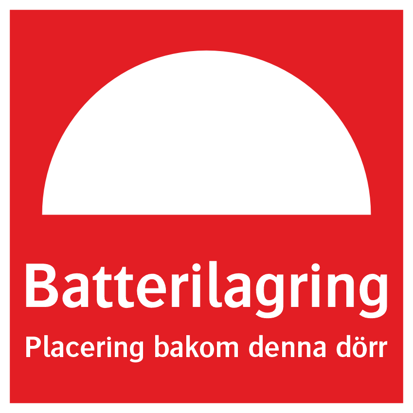 Batterilagring  Placering bakom denna dörr 