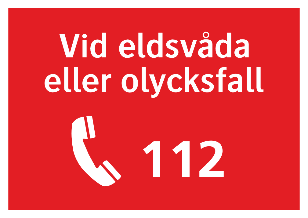 Vid eldsvåda eller olycksfall  ring 112