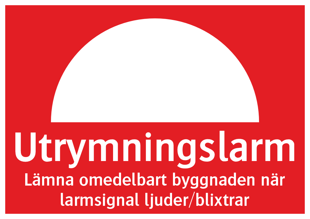Utrymningslarm Lämna  omedelbart  byggnaden  när  larmsignal  ljuder/blixtrar 