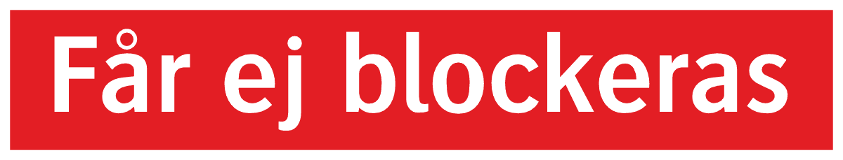Får ej blockeras 