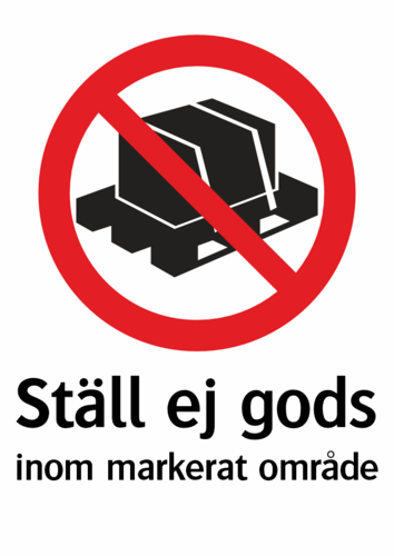Ställ ej gods inom markerat område 