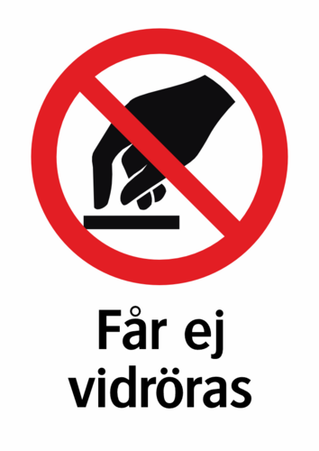 Får ej vidröras 