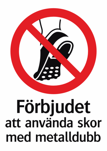 Förbjudet att använda skor med metalldubb 