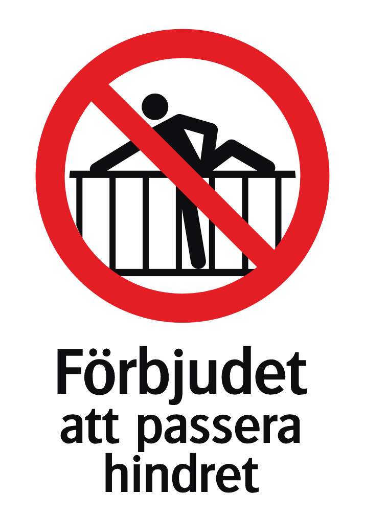 Förbjudet att passera hindret 