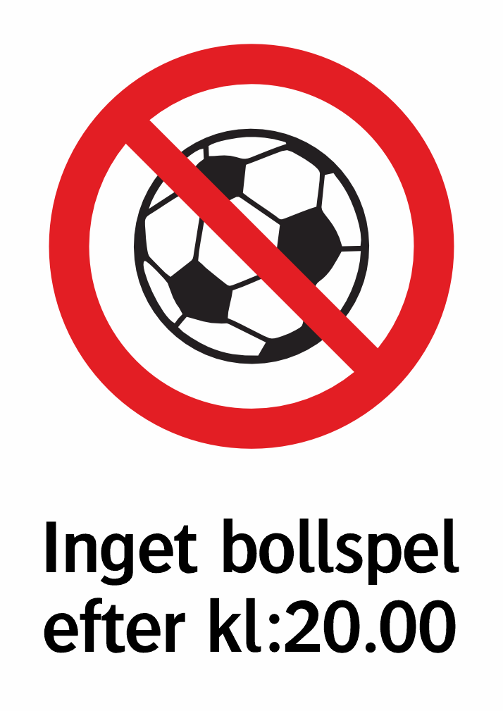 Inget bollspel efter kl:20.00 