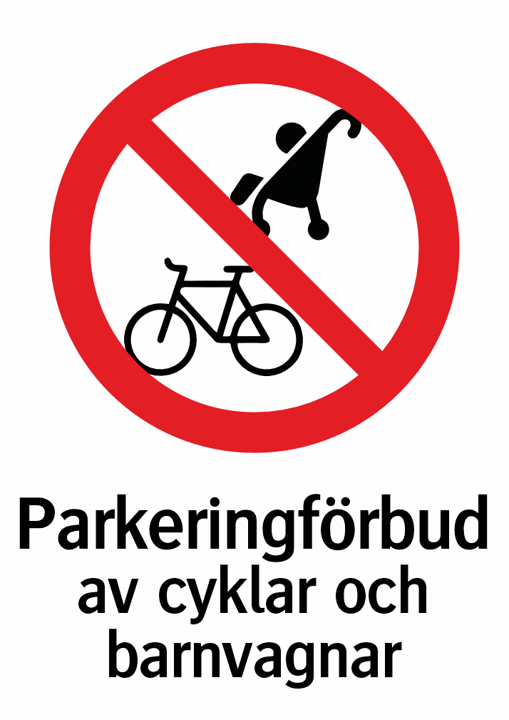 Parkeringförbud av cyklar och barnvagnar 