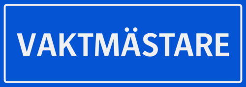 VAKTMÄSTARE 