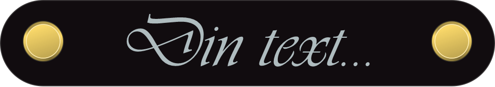 Grimbricka med lasergraverad text. 110x19mm. Levereras med två skruvnitar i valfri färg.