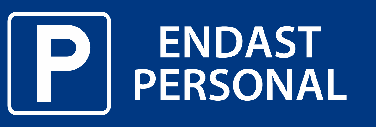 Parkeringsskylt  ENDAST PERSONAL 295mm x 100mm