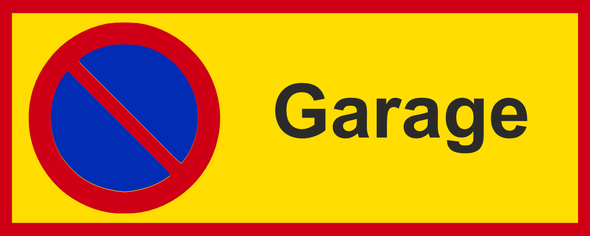 Parkeringsförbud Garage   450mm x 180mm