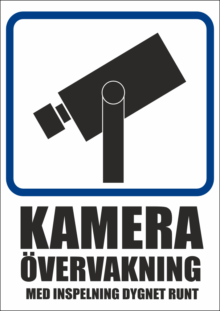 Kamera övervakning med inspelning dygnet runt.