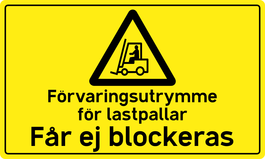 Golvklistermärke Förvaringsutrymme för transportkärror Får ej blockeras.