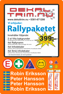 Komplett paket innhåller 2st vita bakgrund 50x52cm med 1cm svart kant. 4st rallynamn, 4st stora infodekaler 100mm, 2st små infodekaler.
Totalt 14 dekaler. Skriv in förare + kartläsare med kommatecken emellan.